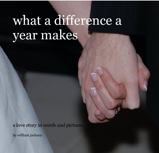 Ver What a Difference a Year Makes por William Jackson
