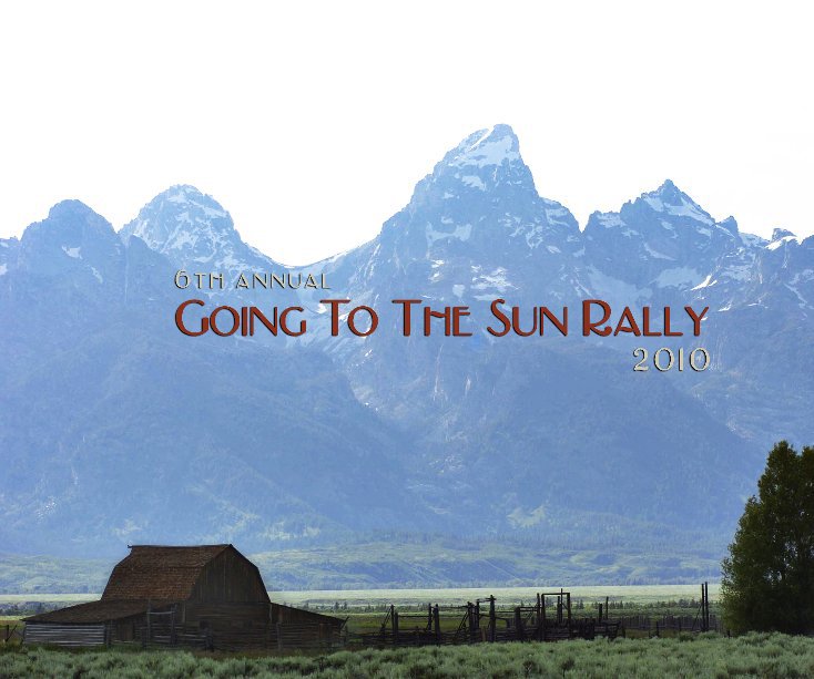 6th annual Going To The Sun Rally nach Will Brewster anzeigen