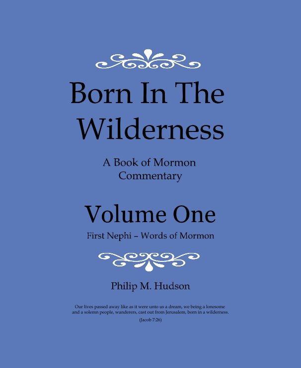 View Born in The Wilderness by Philip M. Hudson