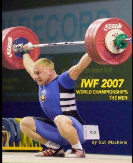 World Olympic Weightlifting Championships 2007 ChiangMai, Thailand book cover
