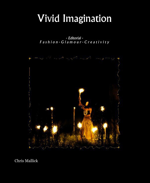 View Vivid Imagination by Chris Mallick