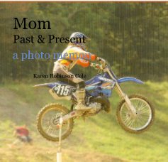 Mom Past & Present book cover