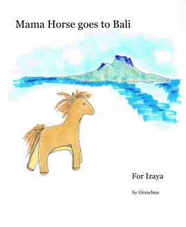 Mama Horse goes to Bali book cover