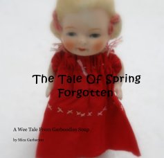 The Tale Of Spring Forgotten book cover