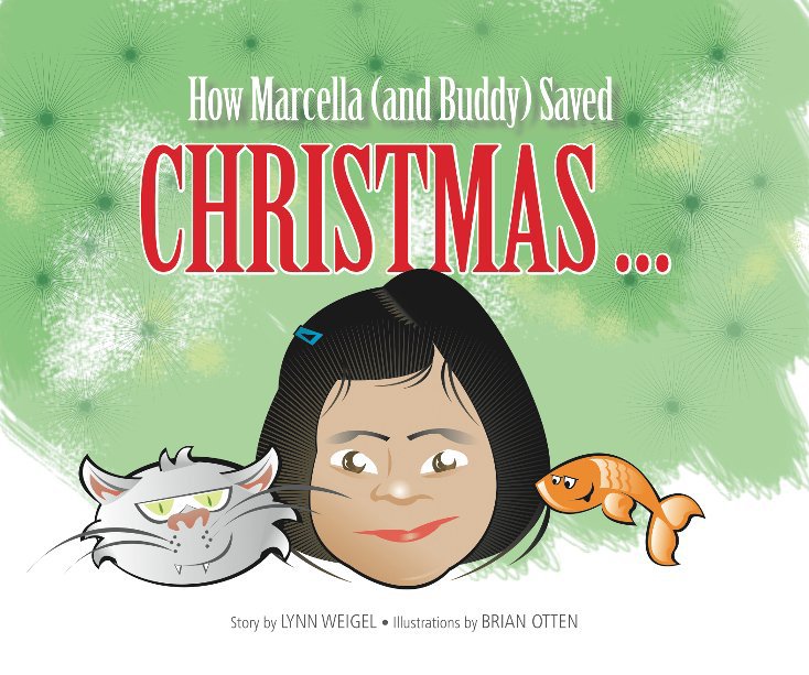 Ver 'How Marcella (and Buddy) Saved Christmas ...' por Lynn Weigel