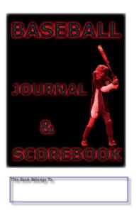 My Journal and Scorebook - BASEBALL book cover
