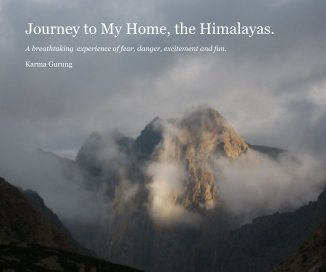 Journey to My Home, the Himalayas. book cover
