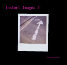 Instant Images 3 book cover