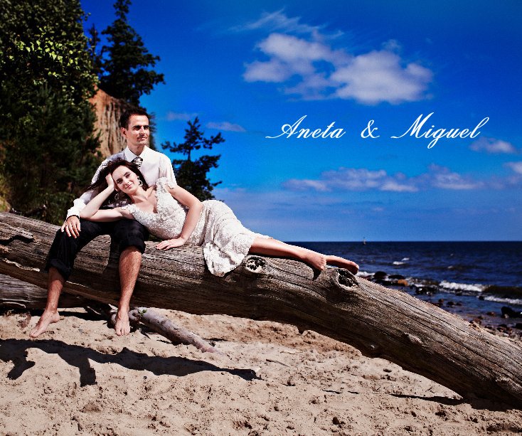 View Aneta & Miguel by M+K Wasylewski