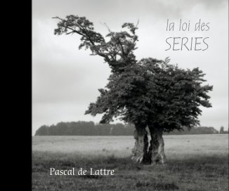 la loi des SERIES Pascal de Lattre book cover