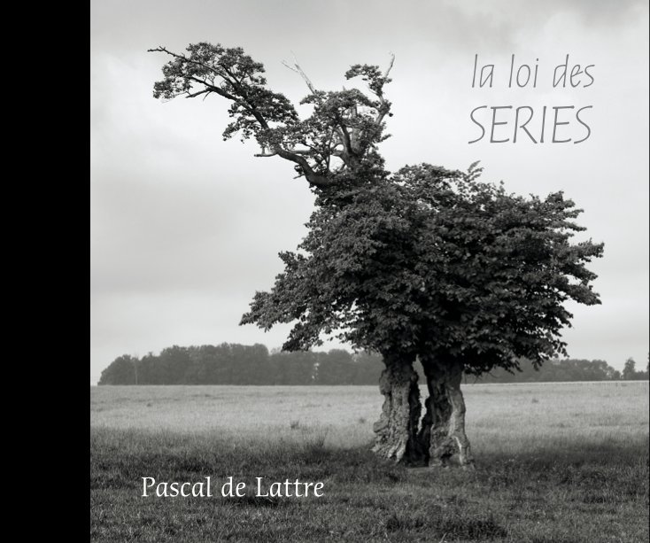 View la loi des SERIES Pascal de Lattre by Pascal de Lattre