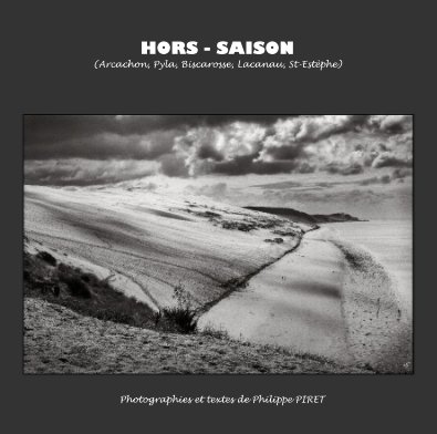 HORS - SAISON (Arcachon, Pyla, Biscarosse, Lacanau, St-Estèphe) book cover