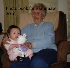 Photo book for Mammaw 2010 book cover