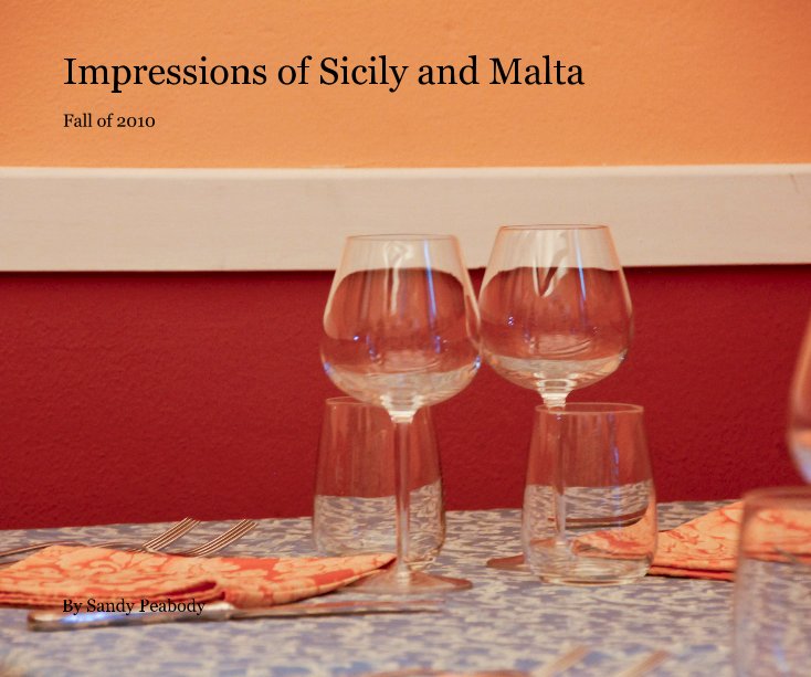 View Impressions of Sicily and Malta by Sandy Peabody
