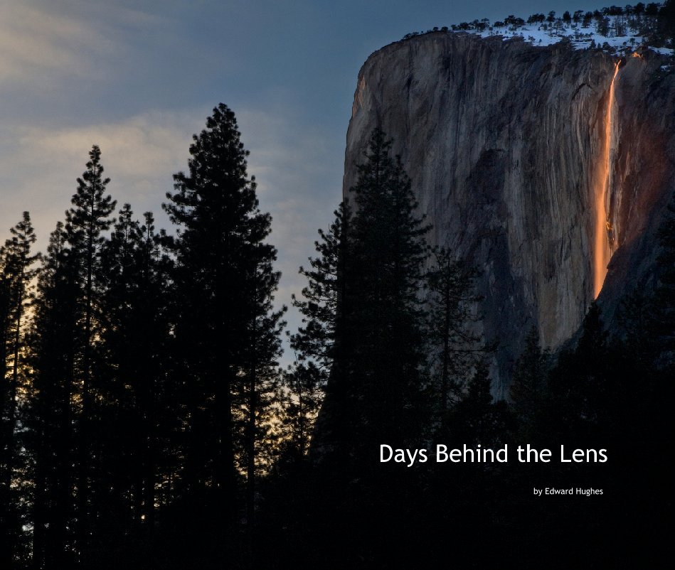 View Days Behind the Lens by by Edward Hughes
