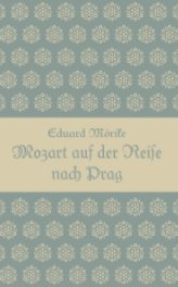 Mozart auf der Reise nach Prag book cover