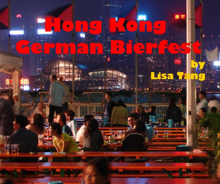 View Hong Kong German Bierfest by Lisa Tang