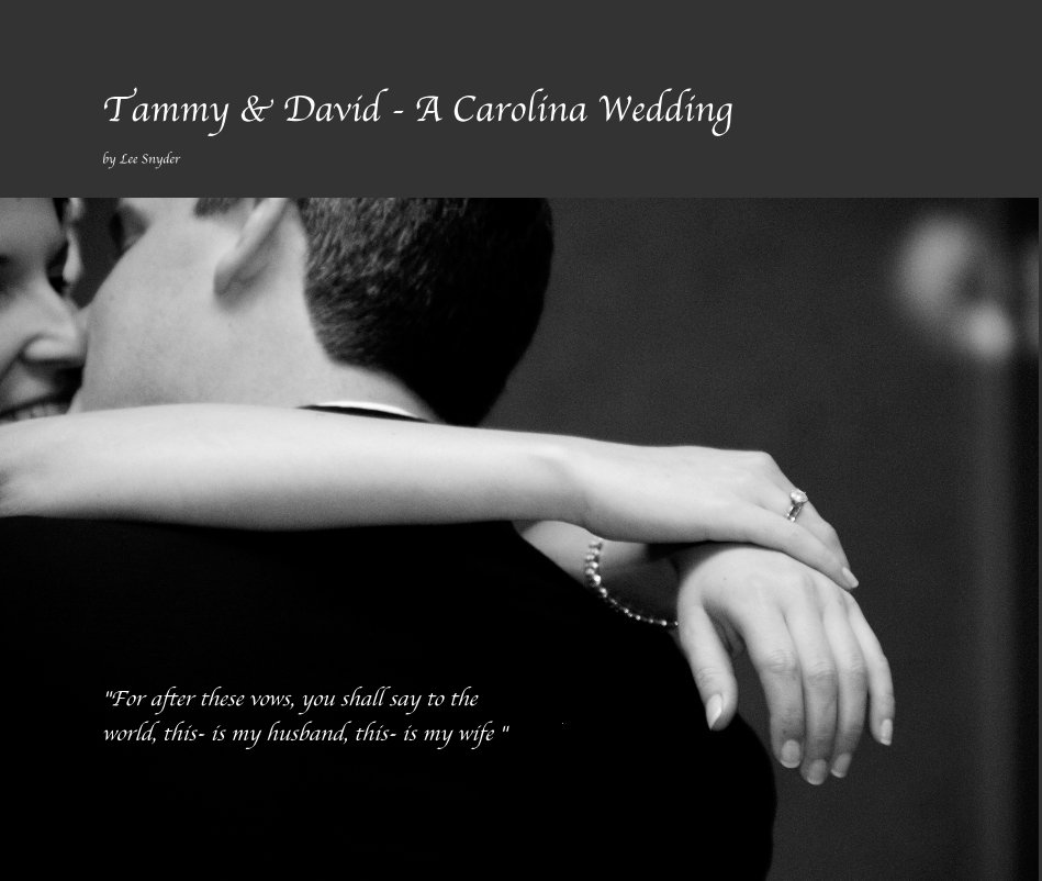 View Tammy & David - A Carolina Wedding by Lee Snyder