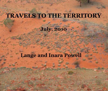 TRAVELS TO THE TERRITORY July, 2010 book cover