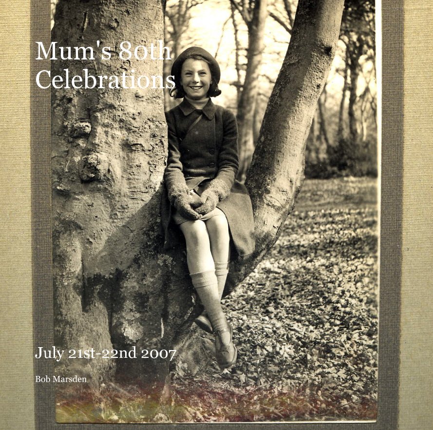 Mum's 80th Celebrations by Bob Marsden | Blurb Books UK