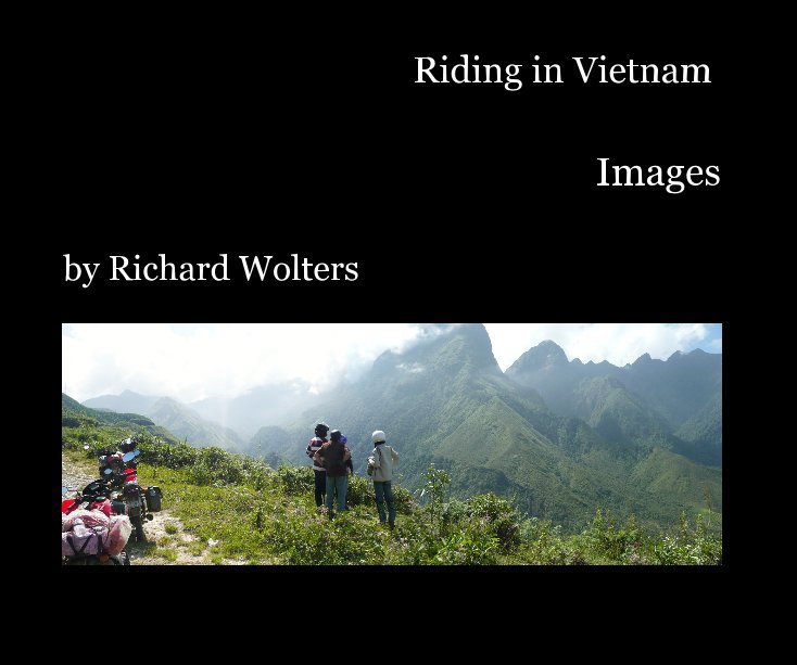 Riding in Vietnam nach Richard Wolters anzeigen