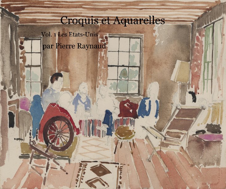 View Croquis et Aquarelles by par Pierre Raynaud