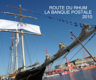 ROUTE DU RHUM LA BANQUE POSTALE 2010 book cover
