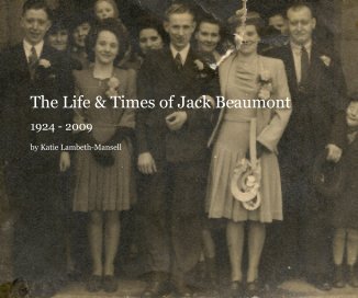 The Life & Times of Jack Beaumont book cover