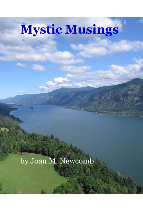 View Mystic Musings by Joan M. Newcomb