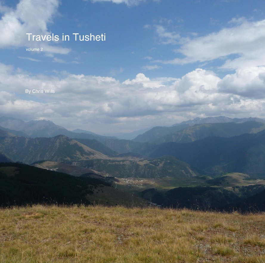 View Travels in Tusheti volume 2 by Christopher9