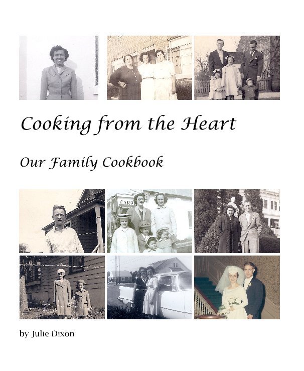 View Cooking from the Heart by Julie Dixon