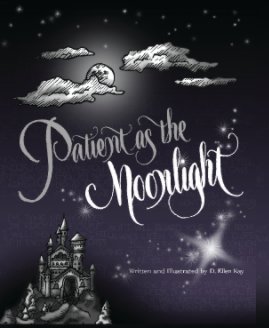 Patient As The Moonlight book cover
