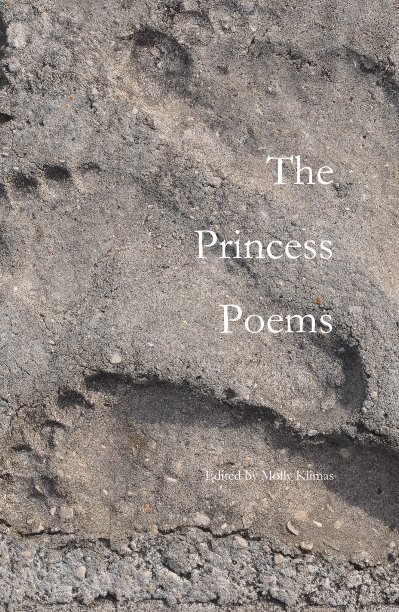 Bekijk The Princess Poems op Edited by Molly Klimas