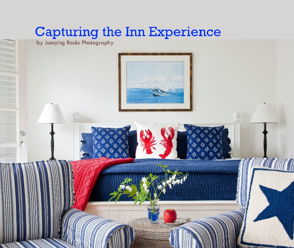 Capturing the Inn Experience by Jumping Rocks Photography nach Matthew Lovette and Mark Smith anzeigen