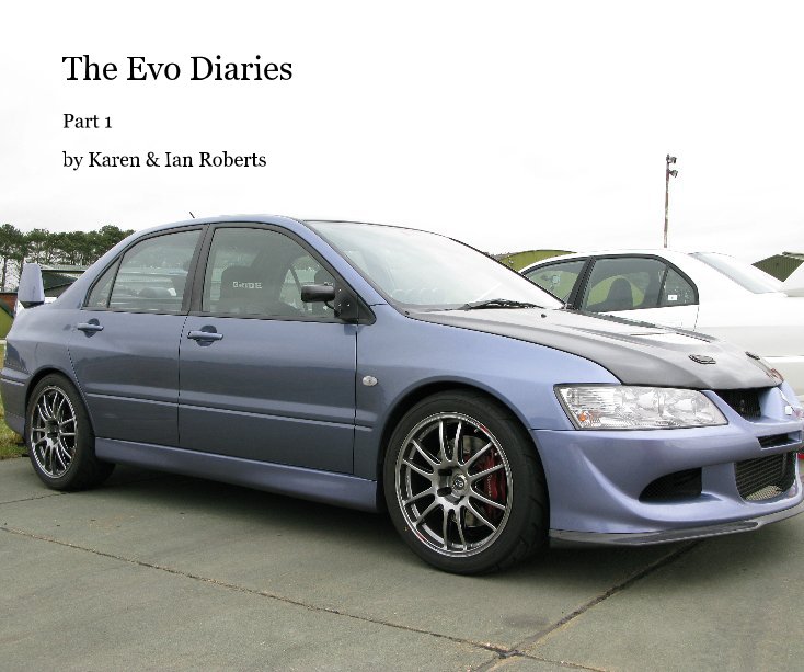 View The Evo Diaries by Karen & Ian Roberts