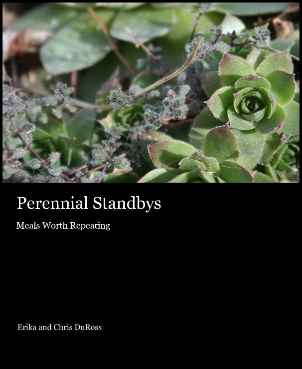 View Perennial Standbys by Erika and Chris DuRoss