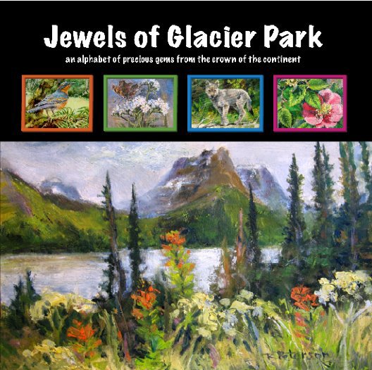 Bekijk Jewels of Glacier Park op robin peterson