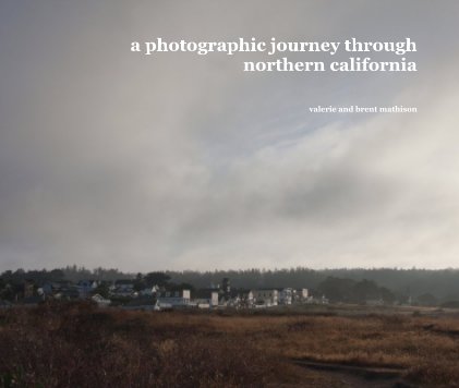 a photographic journey through northern california book cover