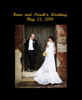 Dave and Sarah's Wedding May 23, 2009 book cover