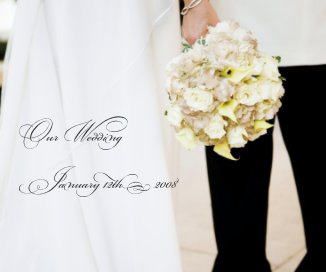 Our Wedding January 12th, 2008 book cover