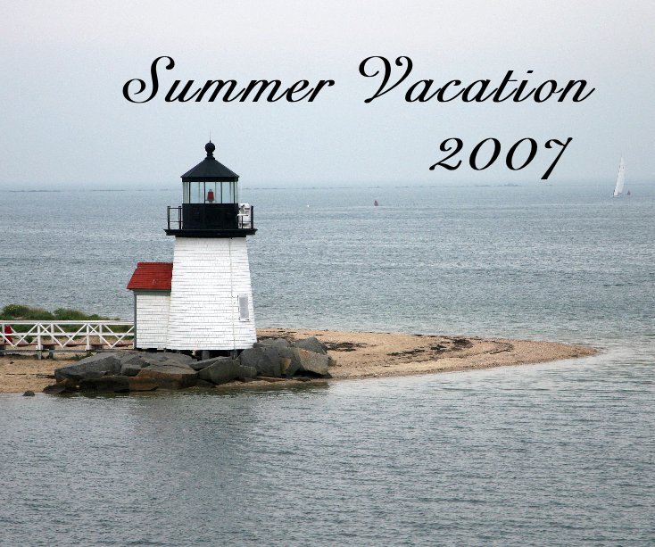 Ver Summer Vacation 2007 por Larry Talbot