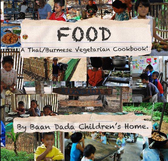 Bekijk Food. op Baan Dada Children's Home