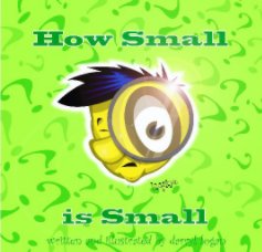 How Small is Small book cover