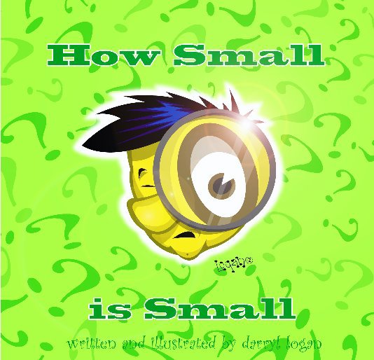 View How Small is Small by Darryl Logan
