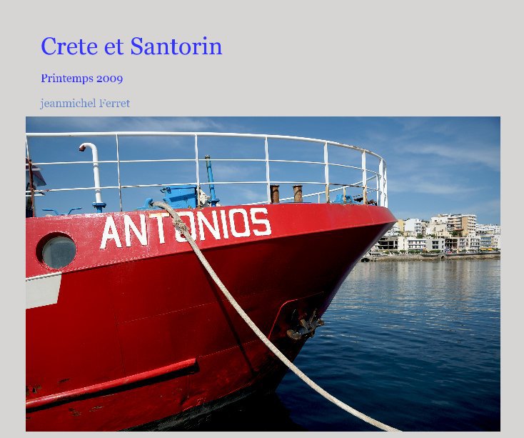 View Crete et Santorin by jeanmichel Ferret