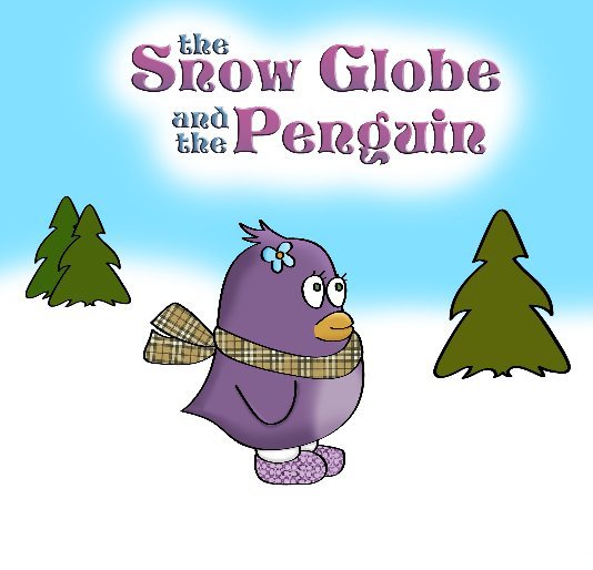 Ver The Snow Globe and the Penguin por Joey Vogel