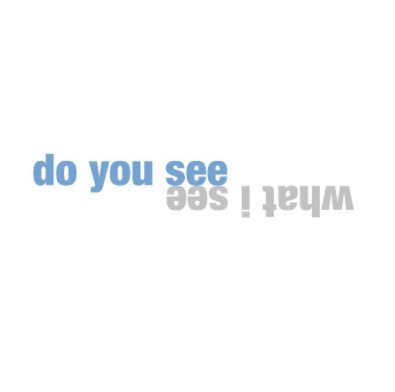 Do you see What I see book cover