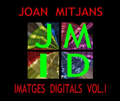 Imatges Digitals Vol. I book cover