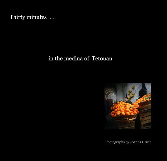 Ver Thirty minutes  . . . por Photographs by Joanna Urwin