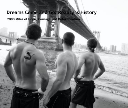 Dreams Come and Go: Reality is History book cover
